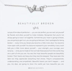 Beautifully Broken Necklace- Bryan Anthony