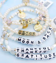 Load image into Gallery viewer, &quot;Gratitude&quot;- Little Words Project Bracelet
