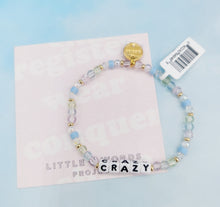 Load image into Gallery viewer, "Crazy" - Little Words Project Bracelet