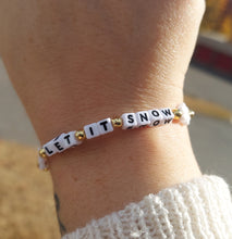 Load image into Gallery viewer, "Let It Snow" Snowflake Little Words Project Bracelet - Marie's Exclusive
