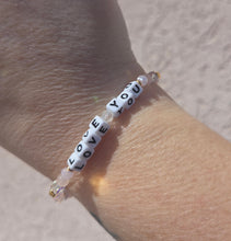 Load image into Gallery viewer, “Love You ”  Little Words Project Bracelet