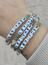 Load image into Gallery viewer, "Let Them" Little Words Project Bracelet - Little Words Project