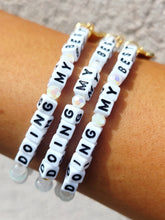 Load image into Gallery viewer, "Doing my Best" Little Words Project Bracelet - Little Words Project