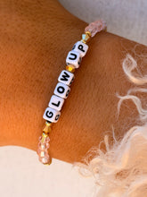 Load image into Gallery viewer, "Glow Up" Little Words Project Bracelet