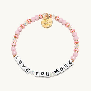 "Love You More" Little Words Project LWP Bracelet
