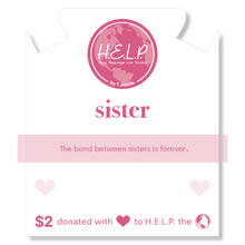 Load image into Gallery viewer, Sister Beaded Bracelet - TJazelle HELP Collection