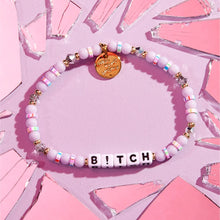 Load image into Gallery viewer, LWP &quot;B!tch&quot; Bracelet -Women&#39;s History Month