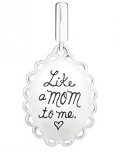 Load image into Gallery viewer, "Like a Mom To Me" Bead - Chamilia