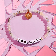 Load image into Gallery viewer, LWP &quot;Too Much&quot; Bracelet -Women&#39;s History Month