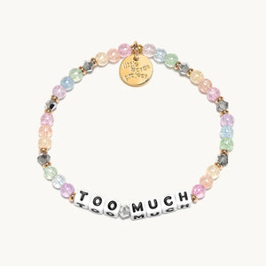 LWP "Too Much" Bracelet -Women's History Month