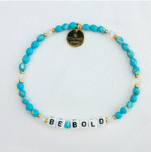 Load image into Gallery viewer, Little Words Project &quot;Be Bold&quot; Bracelet