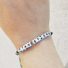 Load image into Gallery viewer, Exclusive Marie&#39;s Little Words Project &quot;Stay Strong&quot;