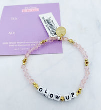 Load image into Gallery viewer, "Glow Up" Little Words Project Bracelet