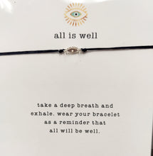 Load image into Gallery viewer, Adjustable Evil Eye &quot;All Is Well&quot; Bracelet