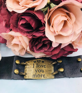 "I Love You More”- Lenny and Eva Sentiment Bracelet