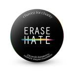 Limited Edition Erase Hate Unisex Bracelet 7.5"